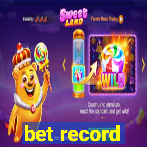 bet record